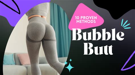 How To Get A Round Bubble Butt Proven Methods