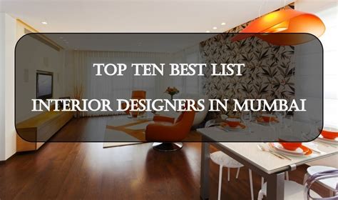 Top Ten Best List Of Interior Designers In Mumbai