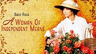 A Woman of Independent Means (1995) - Amazon Prime Video | Flixable