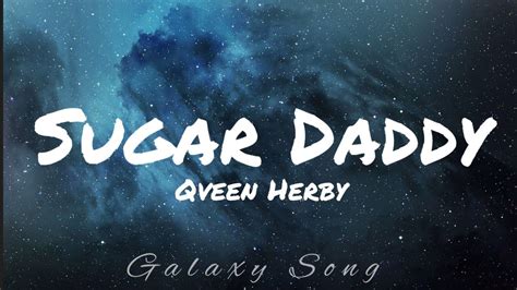 Sugar Daddy Qveen Herby Lyrics Youtube