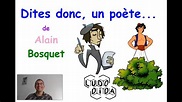 👍🏻 ETUDIONS TA POESIE 🧔 Dites donc, un poète... 🌈 Alain Bosquet - YouTube