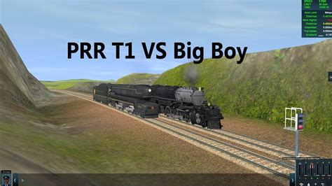 Trainz A New Era Prr T1 Vs Up 4014 Big Boy Youtube