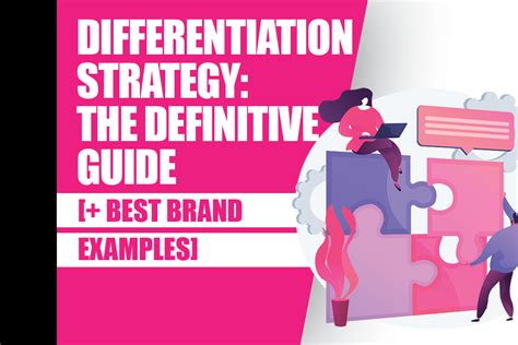Differentiation Strategy The Definitive Guide Best Brand Examples