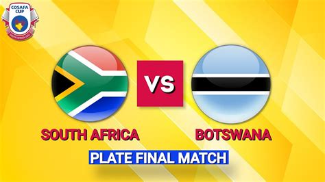 South Africa Vs Botswana Cosafa Cup 2022 Match Preview Youtube