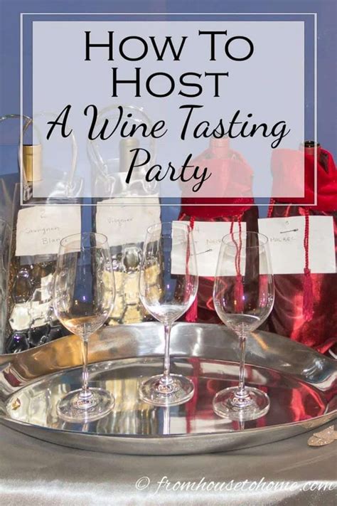 How To Host A Wine Tasting Party At Home Entertaining Diva From
