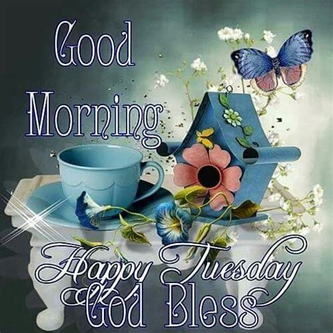 Good Morning Happy Tuesday God Bless Pictures Photos And Images For
