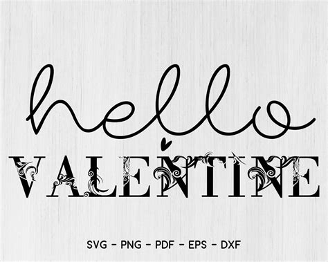 Valentine Svg Hello Valentine Svg Valentines Day Svg Etsy