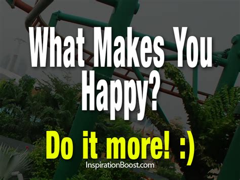 what makes you happy inspiration boost