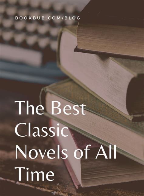 the best classic novels of all time according to readers books everyone should read classic