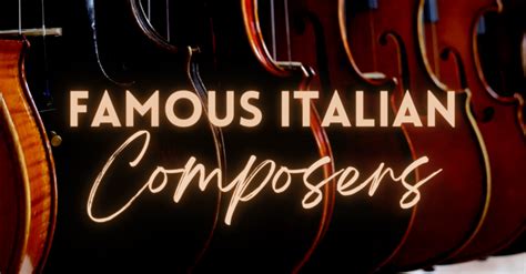 6 Famous Italian Composers Of Classical Music Spinditty