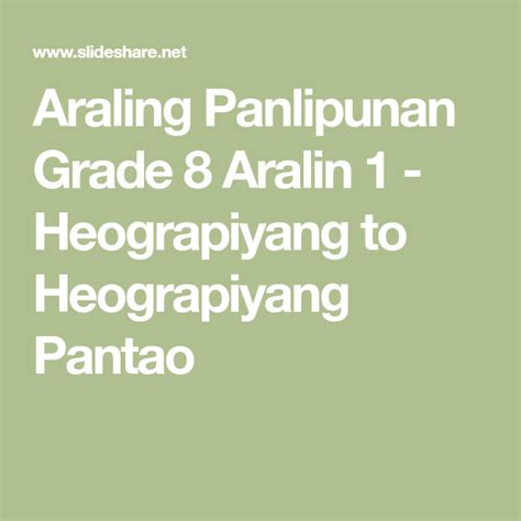 Araling Panlipunan Grade 8 Aralin 1 Heograpiyang To Heograpiyang