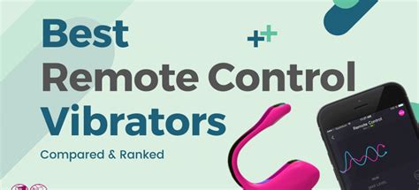 the 7 best remote control vibrators for bluetooth sex 2021