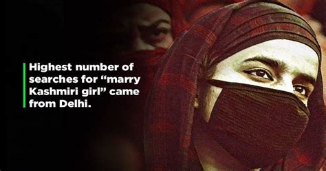 Highest Number Of Searches For ‘marry Kashmiri Girl Came From Delhi In
