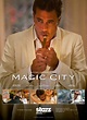 Magic City - Series de Televisión