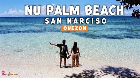 Ganda Ng Dagat At Buhangin Sa White Beach Na Ito Sa San Narciso Quezon Nu Palm Beach Resort