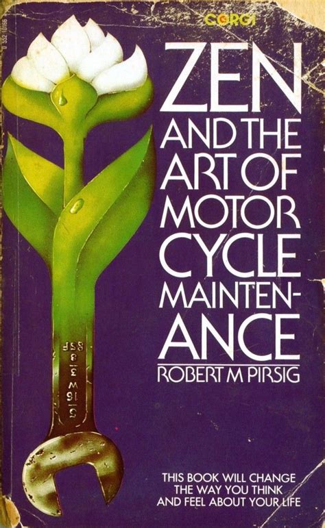Zen And The Art Of Motorcycle Maintenance Robert Pirsig Books