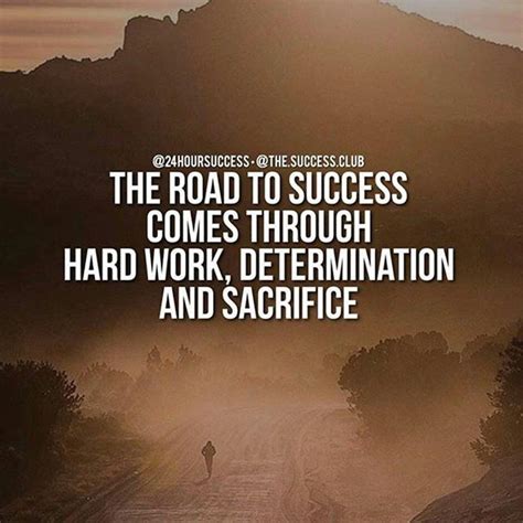 Remember That The Road To Success Comes Through Hard Work