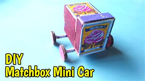 Matchbox Mini Car How To Make Matchbox Car Mini Car Matchbox