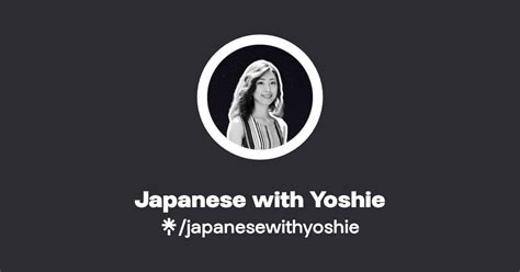 Japanese With Yoshiejapanesewithyoshie Latest Links