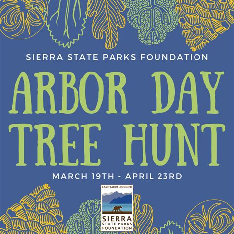 Sierra State Parks Foundation 2021 Arbor Day Tree Hunt Take Care
