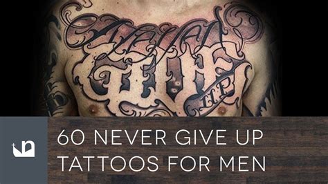 Never Give Up Tatuaż Wzory 60 Never Give Up Tattoos For Men 답을 믿으세요