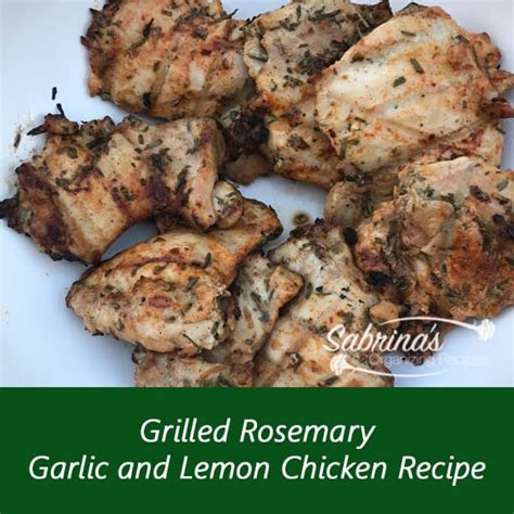 Grilled Rosemary Garlic And Lemon Chicken Recipe