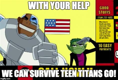Teen Titans Infomercial Imgflip