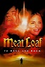 Meat Loaf: To Hell and Back (2000) — The Movie Database (TMDB)