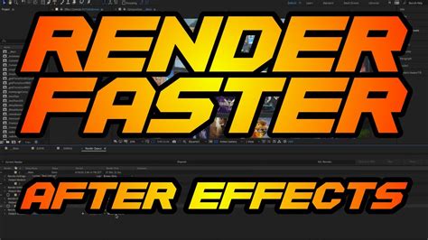 How To Render Faster In Adobe After Effects Youtube