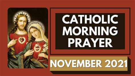Catholic Morning Prayer November 2021 Catholic Prayers For Everyday