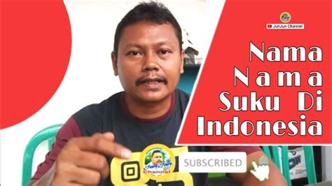 Nama Nama Suku Di Indonesia YouTube