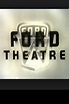 Ford Theatre (TV Series 1948-1955) — The Movie Database (TMDB)