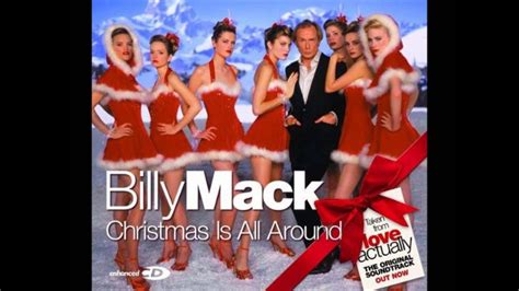 Christmas Is All Around Billy Mack Youtube