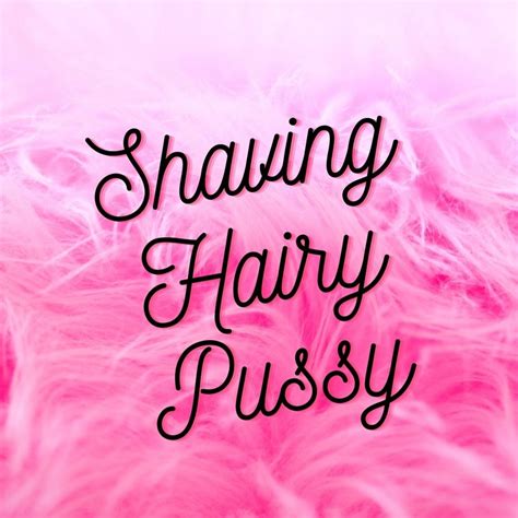Shaving Hairy Pussy Clip By Nelacam Fancentro