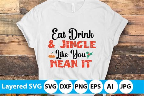 Eat Drink And Jingle Like You Mean It Svg Graphic By Culturefix
