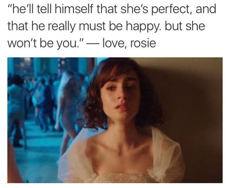 Love Rosie Love Rosie Movie Romantic Movie Quotes Other Woman Quotes