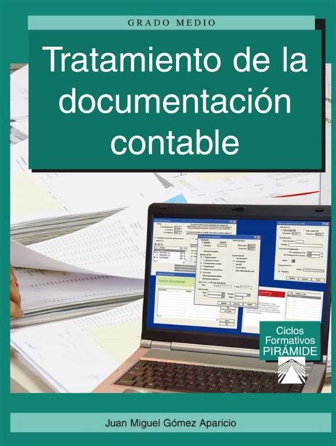 Tratamiento De La Documentacion Contable Libro Del 2012 Escrito Por