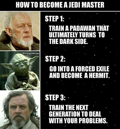 Hahaha Star Wars Humor Jedi Master Padawan