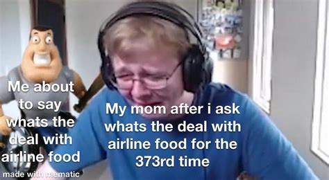Whats The Deal With Airline Food Memes