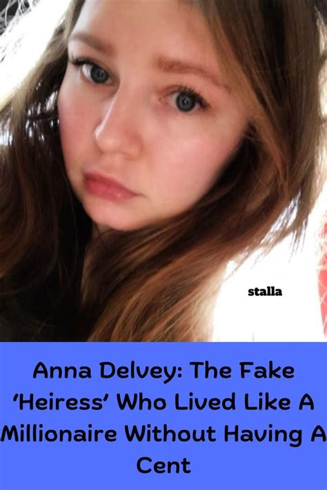 Anna Delvey The Fake ‘heiress Who Lived Like A Millionair In 2022
