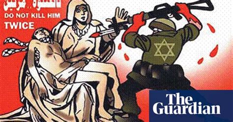 Cartoons Israel And The Jews In Arab And Western Media Politics The Guardian