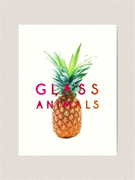 Glass Animals Pineapple Design Art Print By Sailorkaleb Redbubble