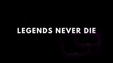 Download Legends Never Die Black Background Wallpaper