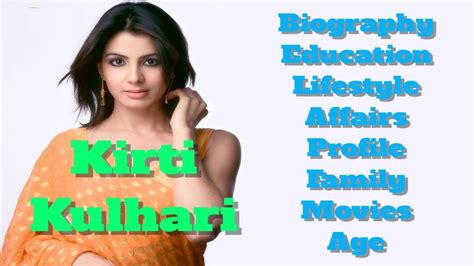 Kirti kulhari is an indian film actress. Kirti Kulhari Biography | Age | Family | Affairs | Movies ...