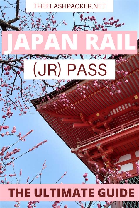 Is The Japan Rail Pass Worth It In 2023 The Ultimate Jr Pass Guide In