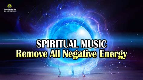 Spiritual Music For Positive Energy L Remove All Negative Energy L