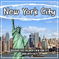 New York City: Discover This Children's New York City Book With Facts ...