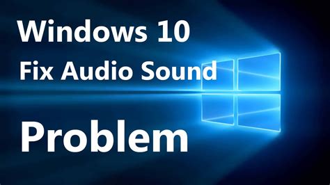 How To Fix No Sound Issue On Windows 10 Iseepassword Blog