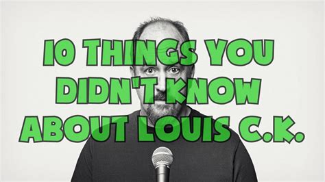 Things You Didn T Know About Louis C K Listmania Youtube