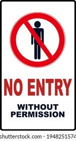 No Entry Without Permission Sign